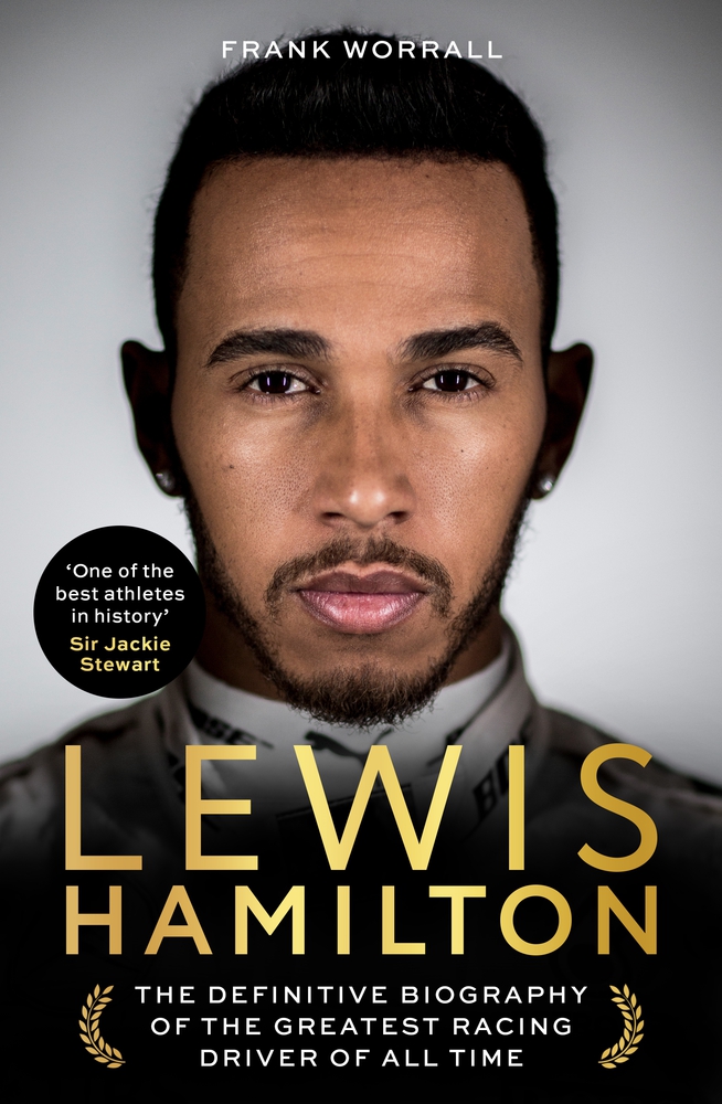 Lewis Hamilton: The Definitive Biography Of The Greatest Racing Driver Of All Time (Hardcover)