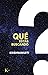 Qué estás buscando (Spanish Edition)