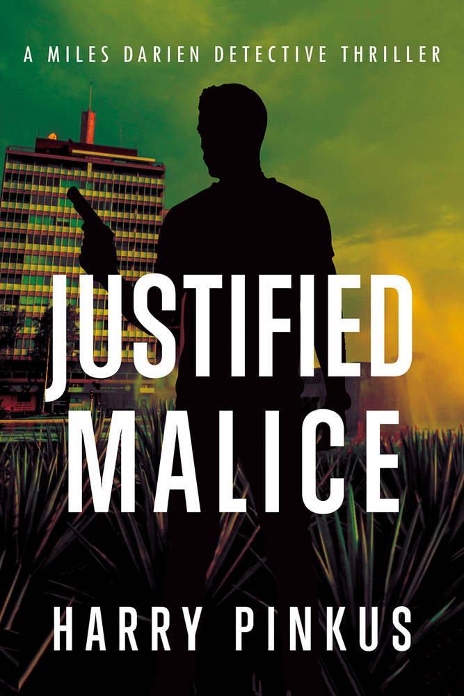 Justified Malice (2) (A Miles Darien Detective Thriller)