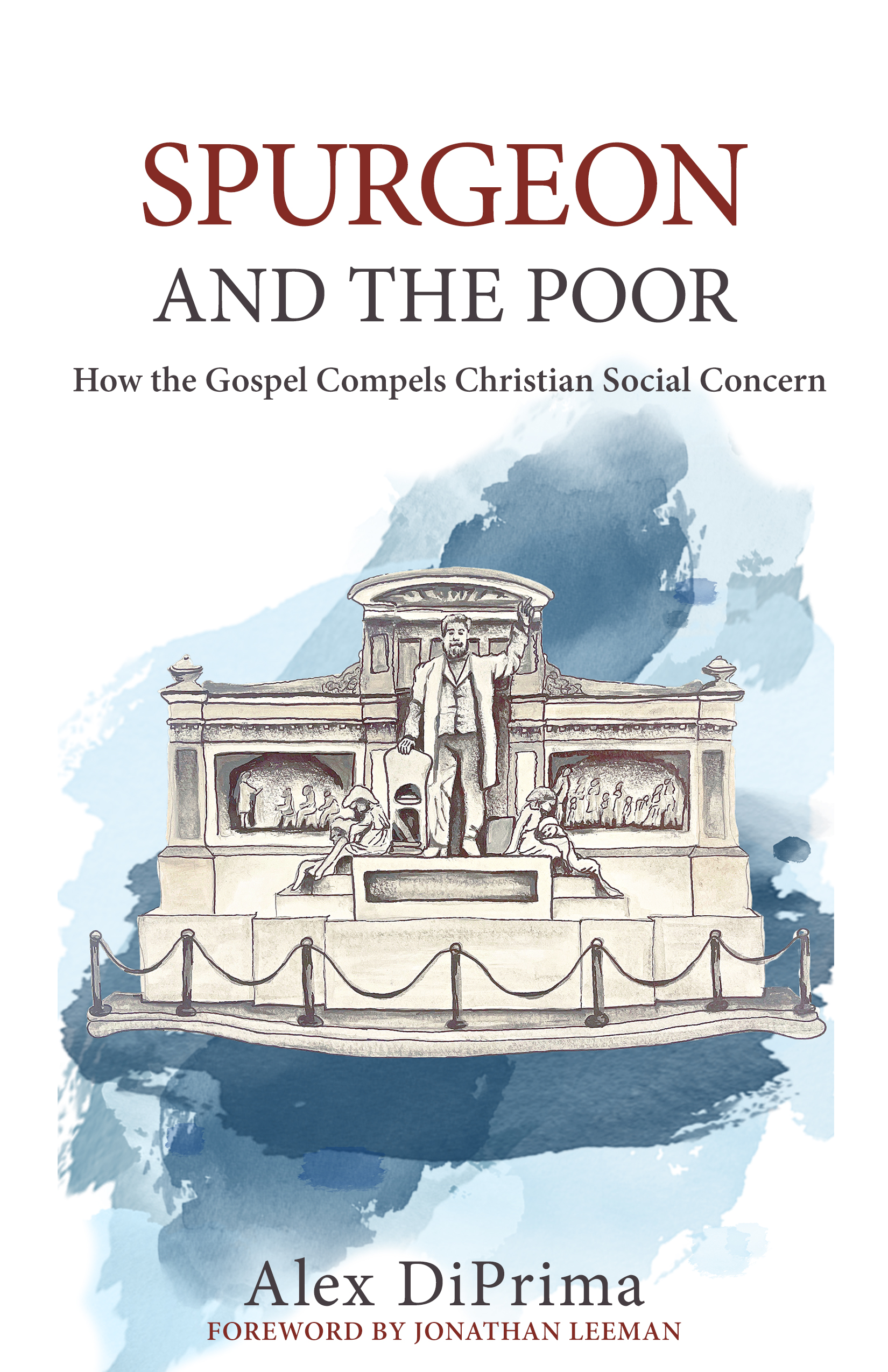 Spurgeon and the Poor: How the Gospel Compels Christian Social Concern (Paperback)