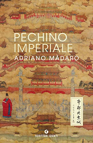 Pechino imperiale (Kindle Edition)