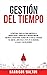 Gestión Del Tiempo: Estrate...