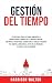 Gestión Del Tiempo by Harrison Walton