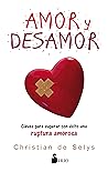 AMOR Y DESAMOR