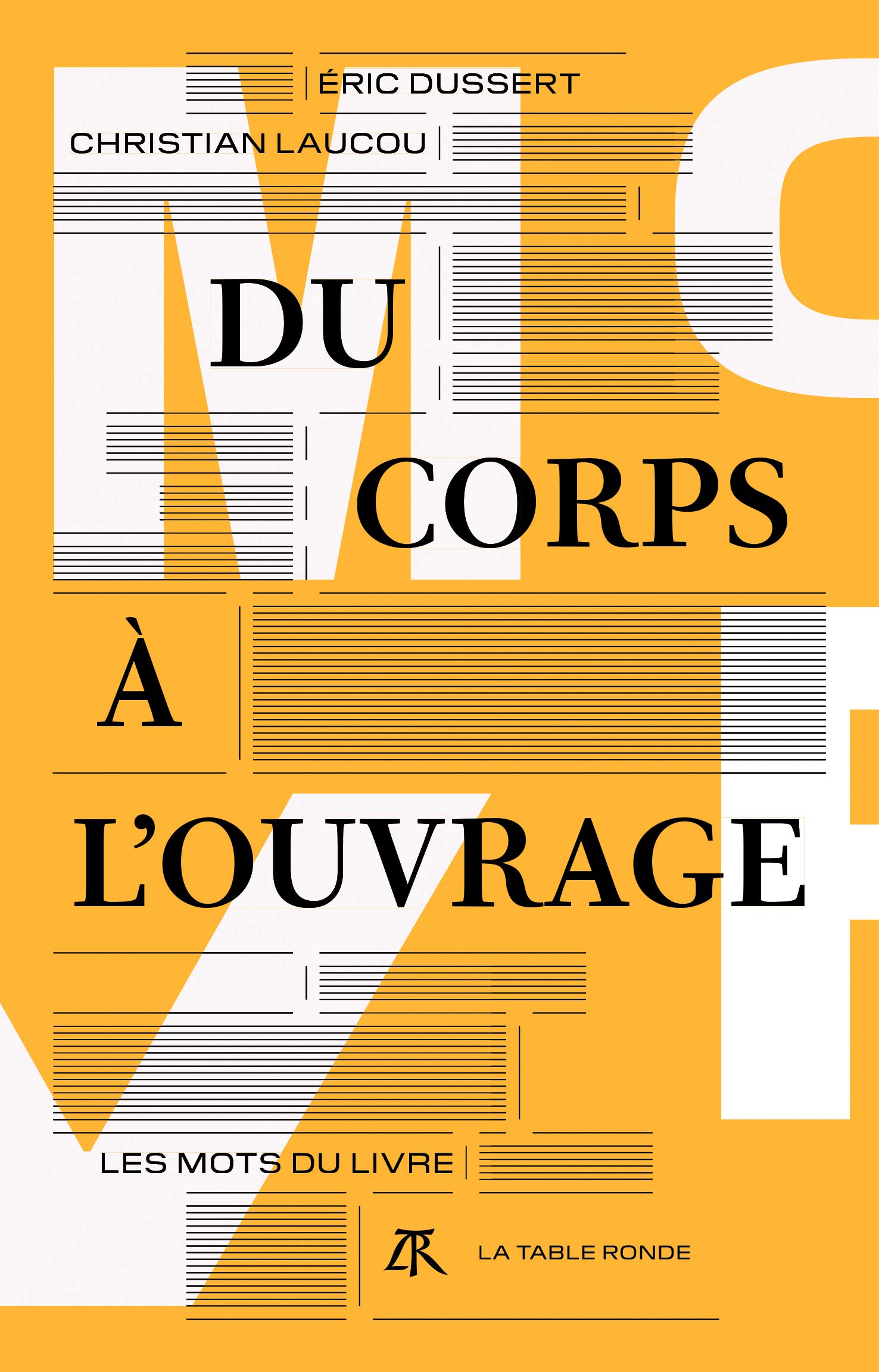 Du corps à l'ouvrage: Les mots du livre