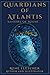 Guardians of Atlantis: Savi...