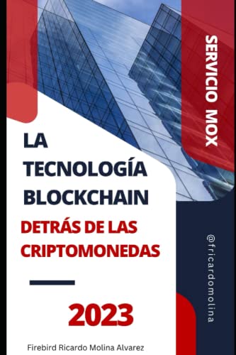 La tecnología blockchain detrás de las criptomonedas