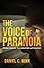 The Voice of Paranoia : A G...