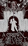 A Crown of Ash an...