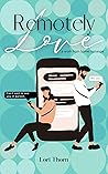 Remotely Love