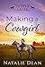 Making a Cowgirl by Natalie Dean
