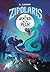 Zipolaris T.2: Le sentier d...