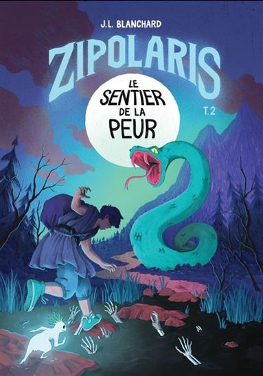 Zipolaris T.2: Le sentier de la peur (Zipolaris, #2)