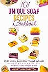 101 Unique Soap R...