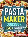Pasta Maker Cookb...