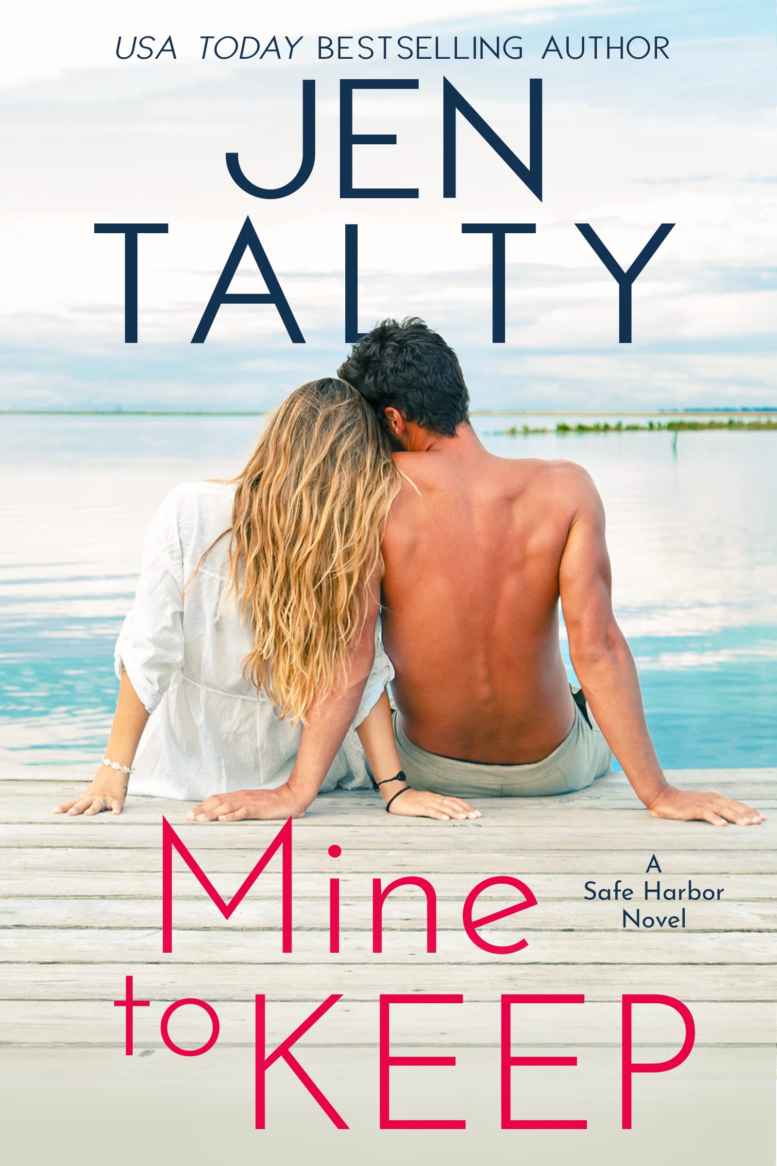 Mine to Keep (Safe Harbor #1)