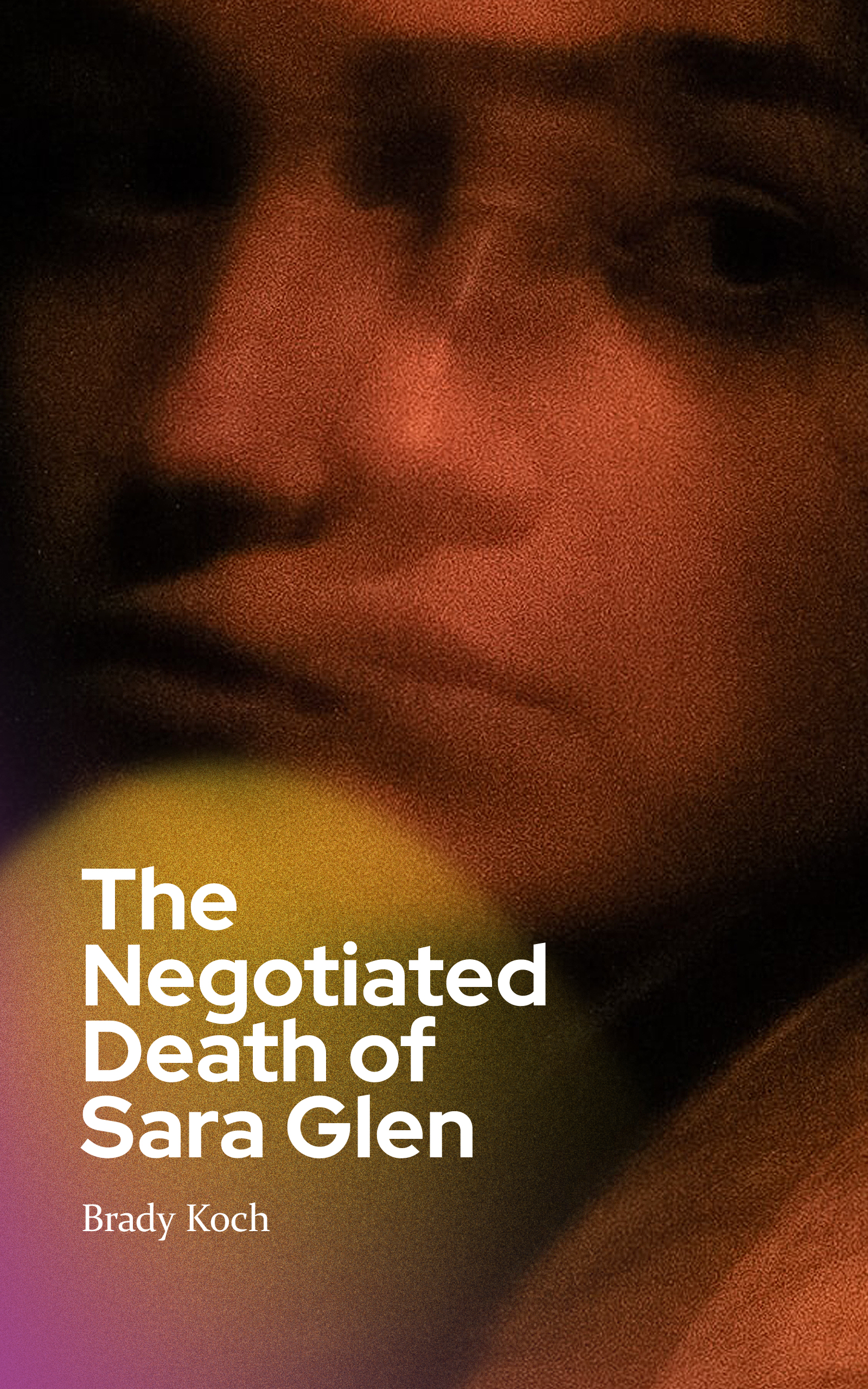 The Negotiated Death of Sara Glen (ebook)
