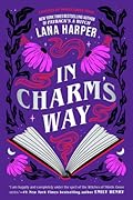 In Charm's Way (The Witches of Thistle Grove, #4)