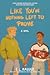 Like You've Nothing Left to...