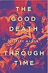 The Good Death Th...