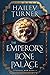 The Emperor's Bone Palace (Infernal War Saga)