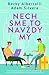 Nech sme to navždy my (Čo ak sme to my, #2)