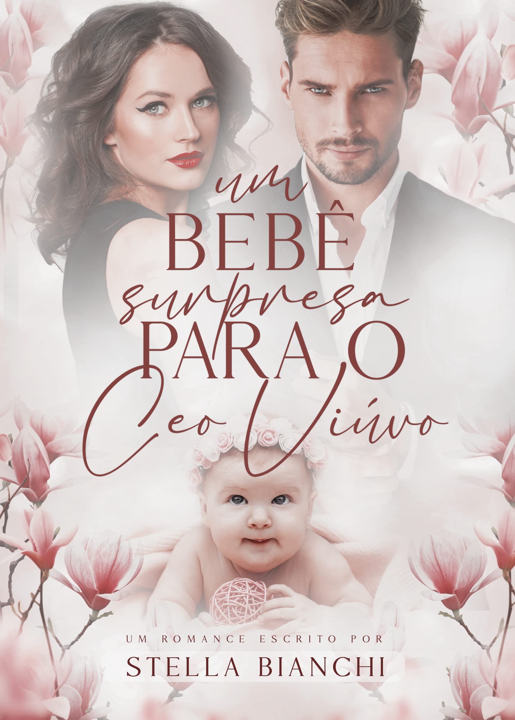 Um Bebê Surpresa Para o CEO Viúvo (Portuguese Edition)