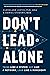 Don't Lead Alone by Cleveland Justis
