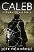 Caleb: Return to Noodle (Caleb Lambert Thriller Book 3)