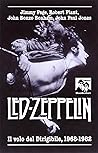 Led Zeppelin: Il volo del dirigibile 1968-1982