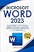 Microsoft Word 2023: The Mo...