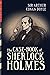The Case-Book of Sherlock Holmes (Illustrated)
