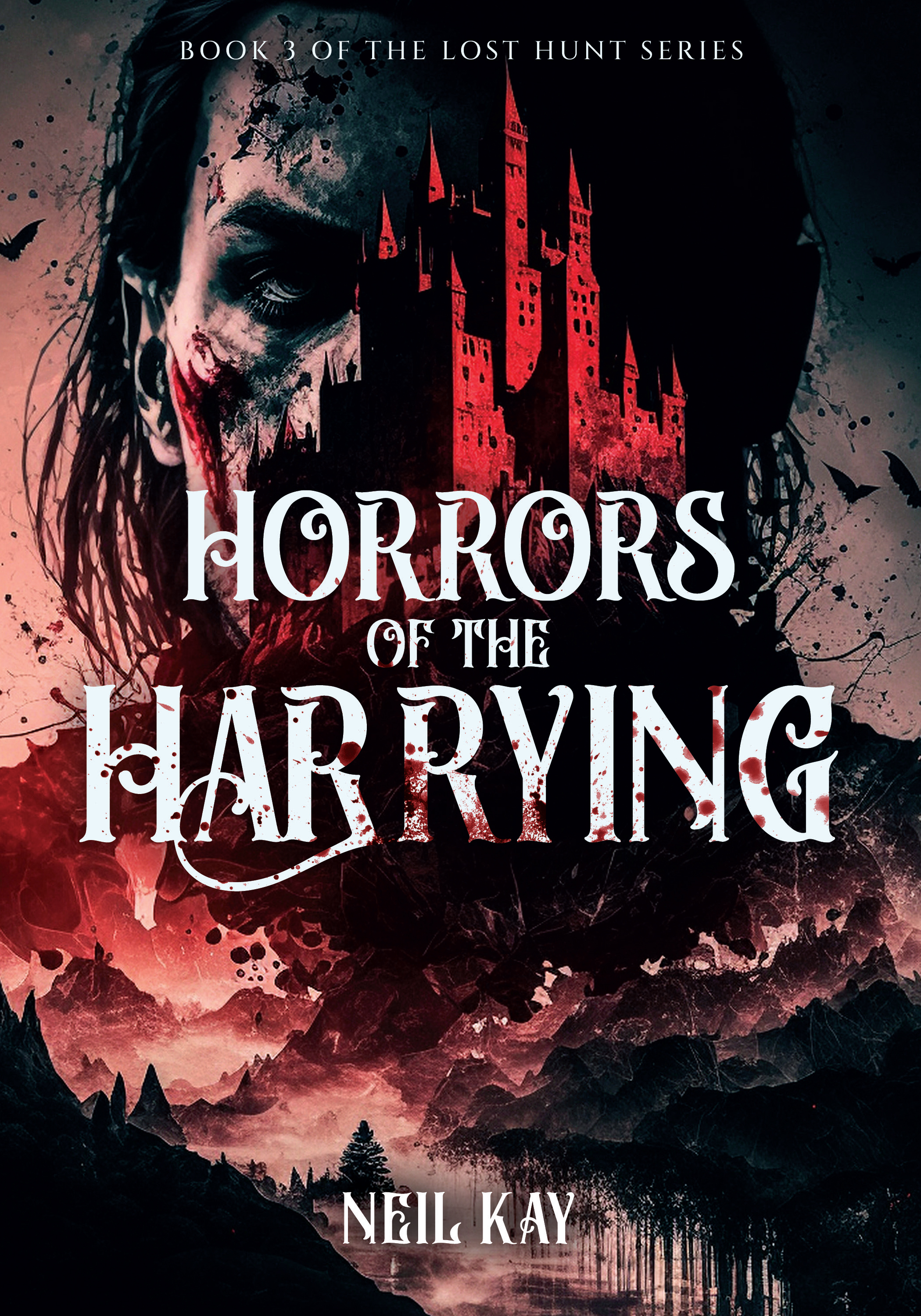 Horrors of The Harrying (The Lost Hunt #3)