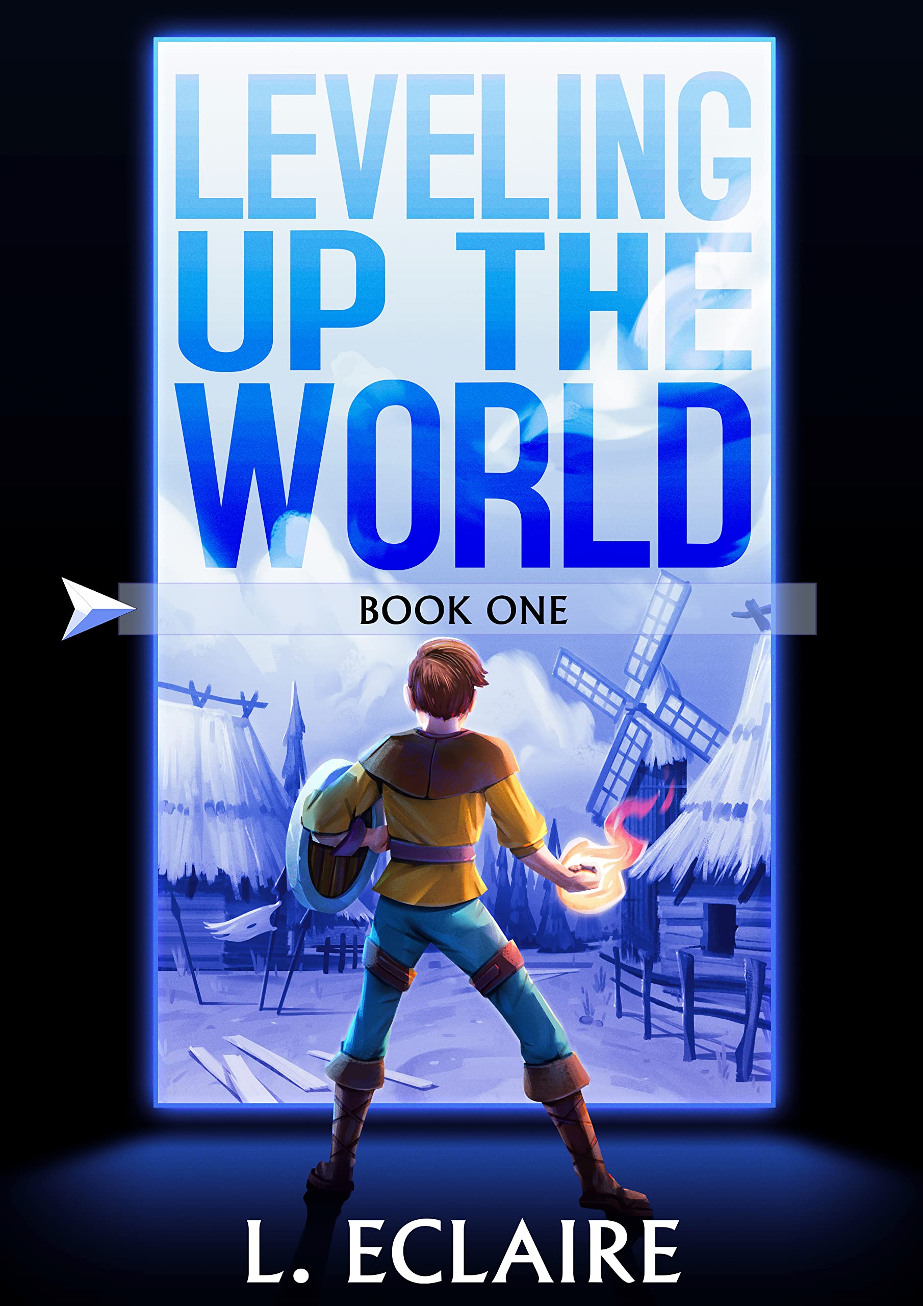 Leveling Up The World (Leveling Up The World, #1)