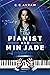 The Pianist and Min Jade