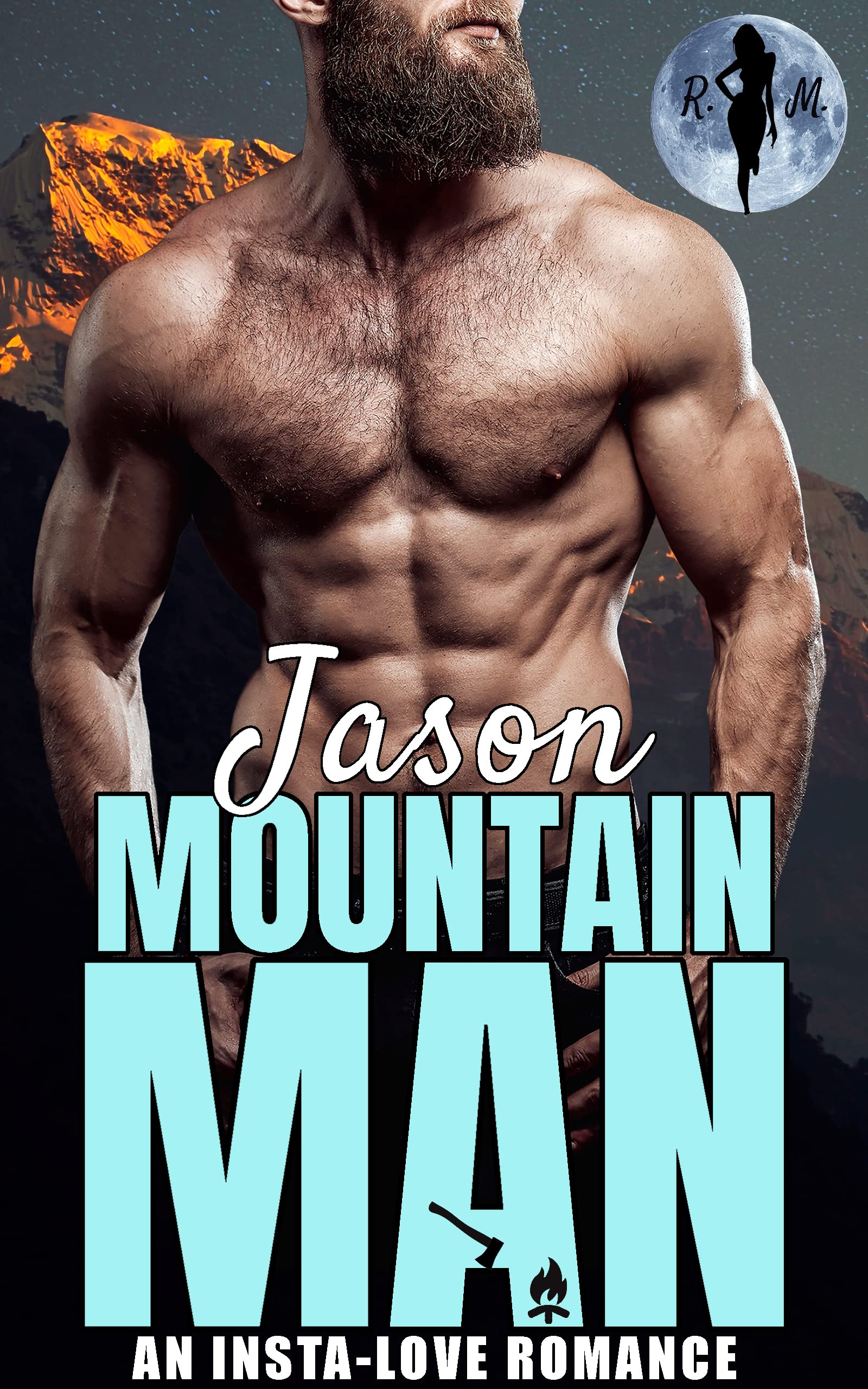 Jason The Mountain Man (Obsessive Mountain Alphas, #3)