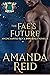 The Fae's Future: An Enchan...