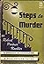 Steps to Murder