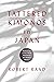 Tattered Kimonos in Japan: Remaking Lives from Memories of World War II (War, Memory, and Culture)