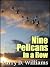 Nine Pelicans in a Row by Larry Williams