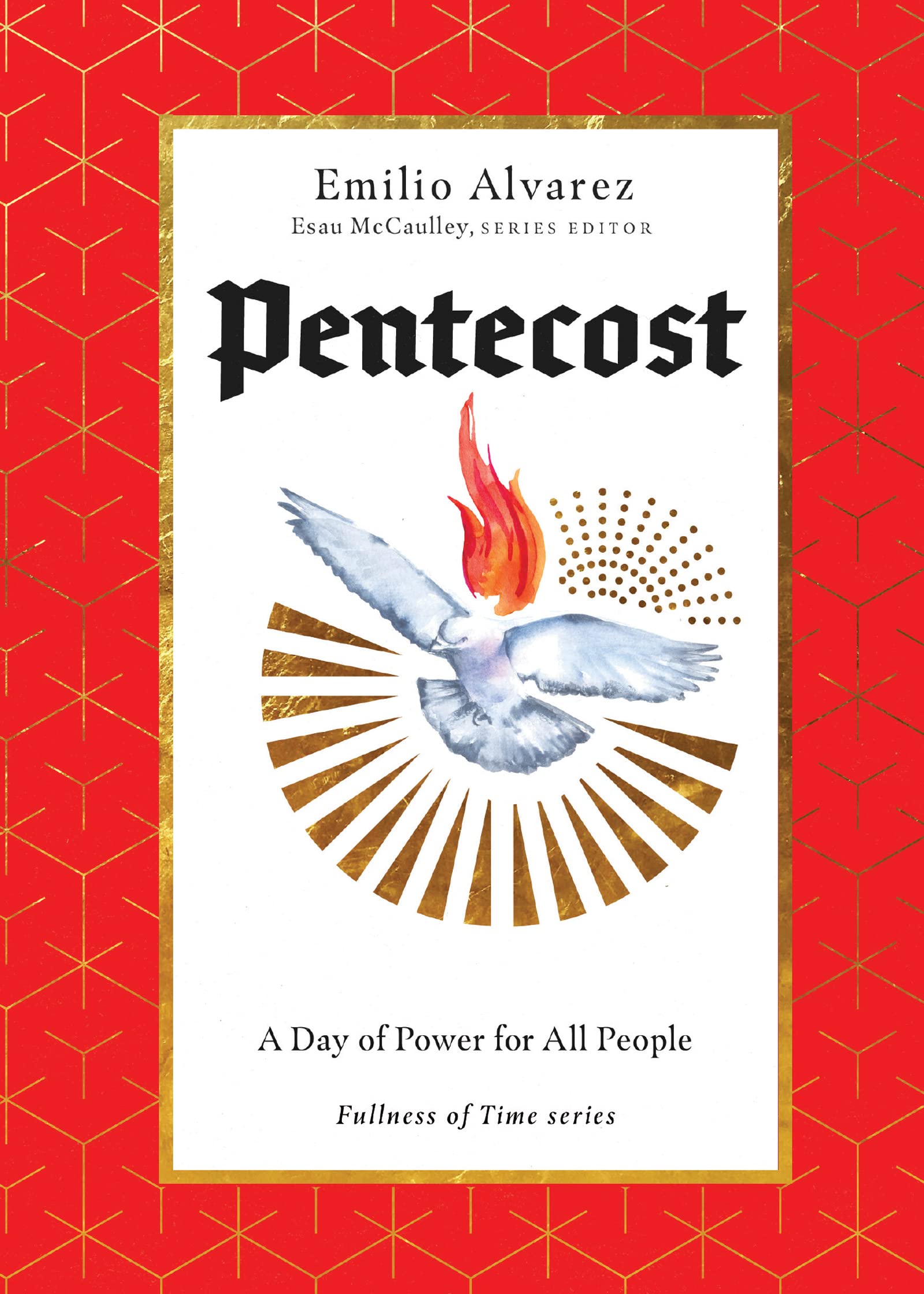 Pentecost: A Day of Power for All People (Fullness of Time)