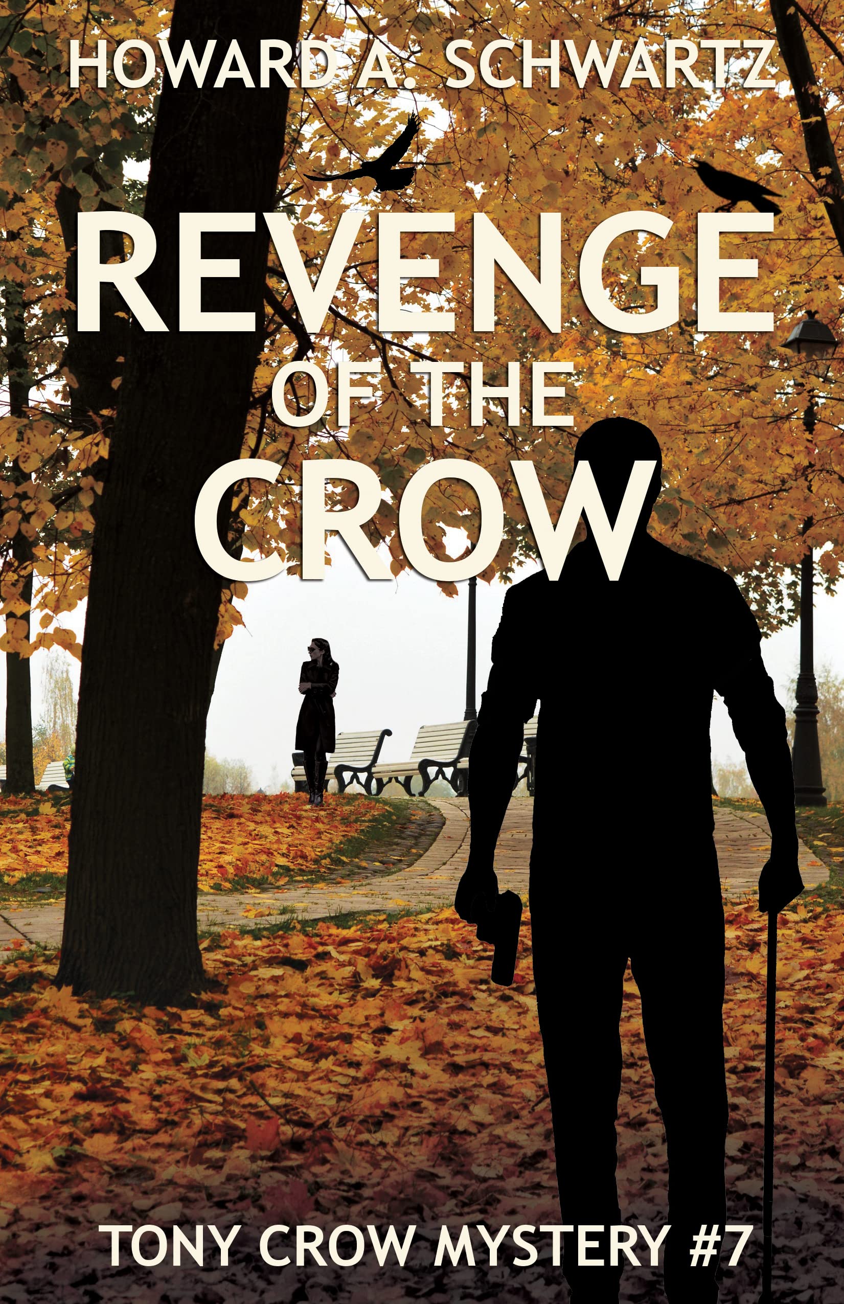 Revenge of the Crow (Tony Crow Mystery, #7)