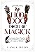 Hoodoo Book of Magick: The ...