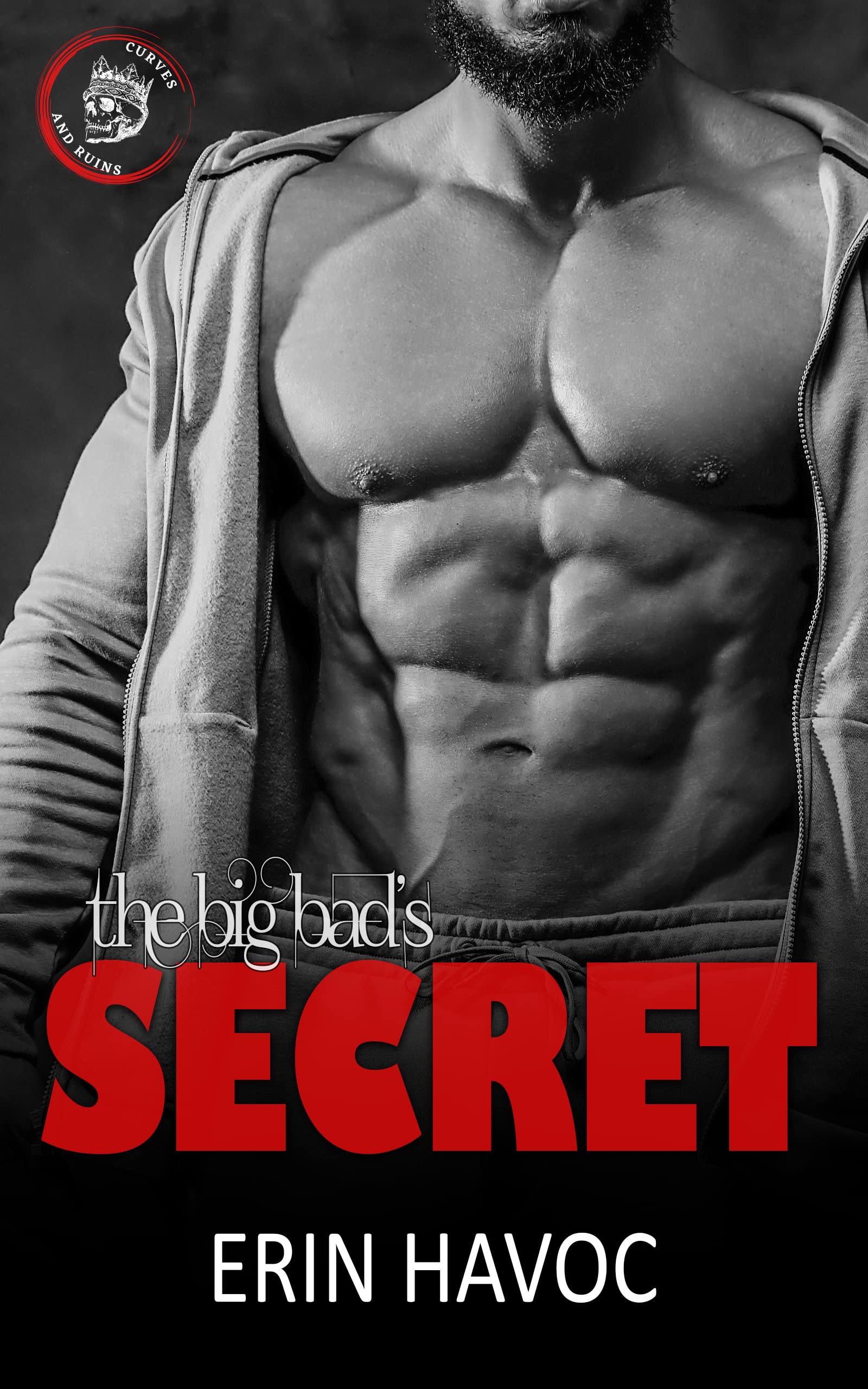 The Big Bad's Secret (Curves and Ruins, #7)