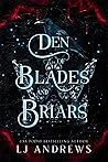 Den of Blades and...