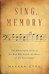 Sing, Memory: The...