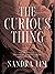 The Curious Thing: Poems