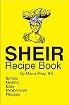 SHEIR: Simple Healthy Easy Inexpensive Recipes