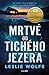 Mrtvé od Tichého jezera (Případy Kay Sharpové, #1)