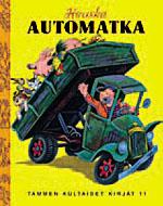 Hauska automatka (Tammen kultaiset kirjat #11)